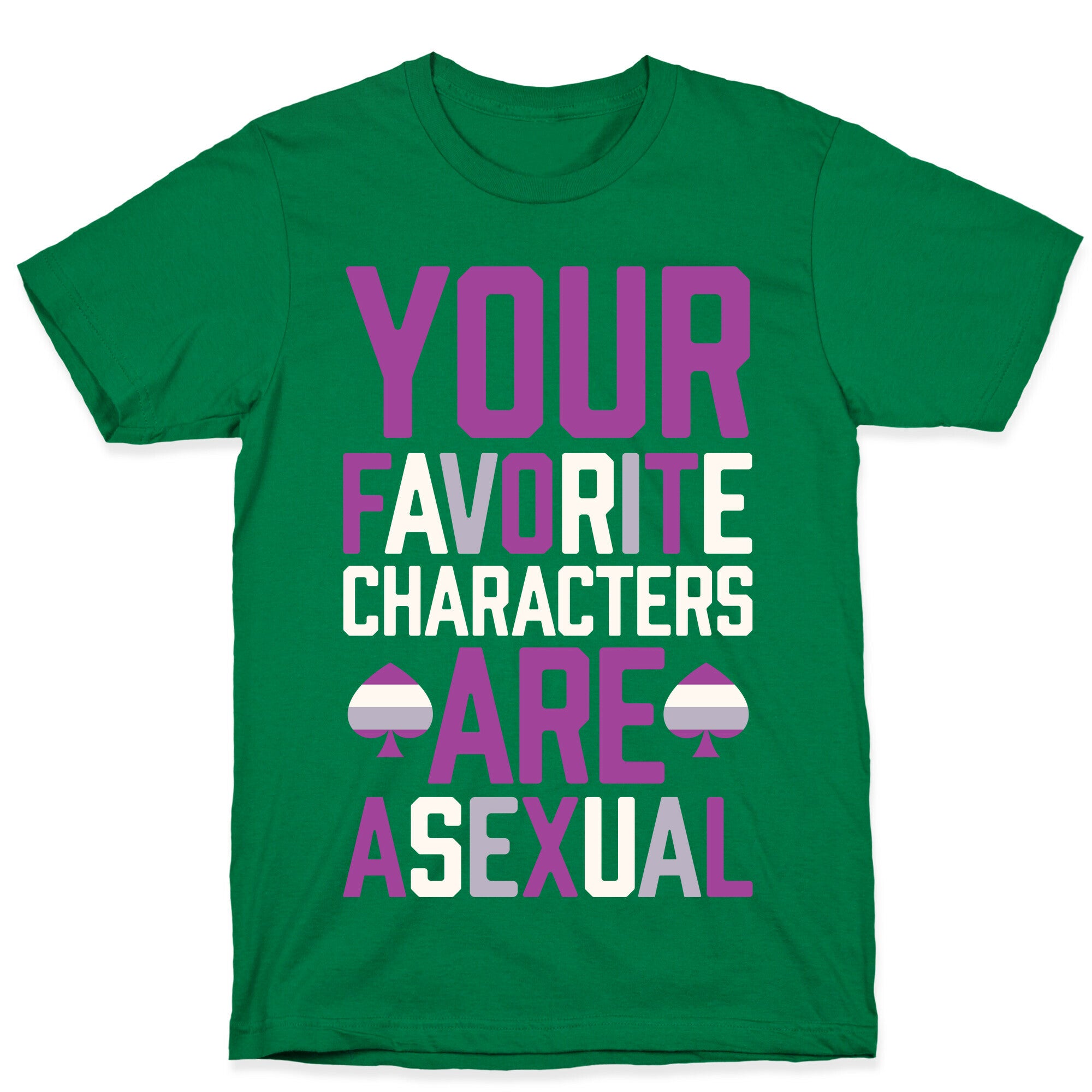 Your Favorite Characters Are Asexual T-Shirt